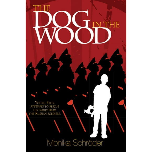 The Dog in the Wood (Paperback)