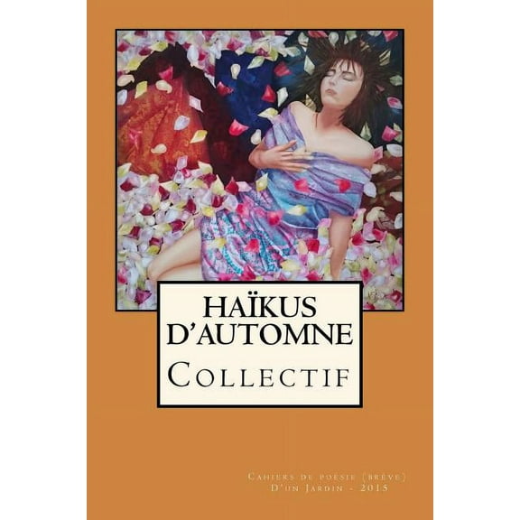haikus d'automne : cahiers de poésie (brève) (Paperback)