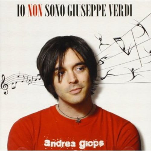 Andrea Giops - Io Non Sono Giuseppe Verdi - Music & Performance - CD