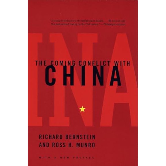 Pre-Owned The Coming Conflict with China (Paperback) 0679776621 9780679776628