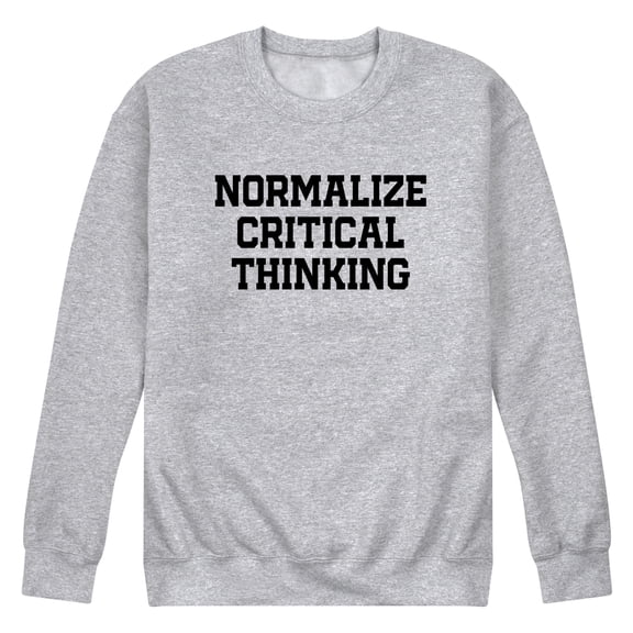 Instant Message - Normalize Critical Thinking Graphic Fleece Sweatshirt