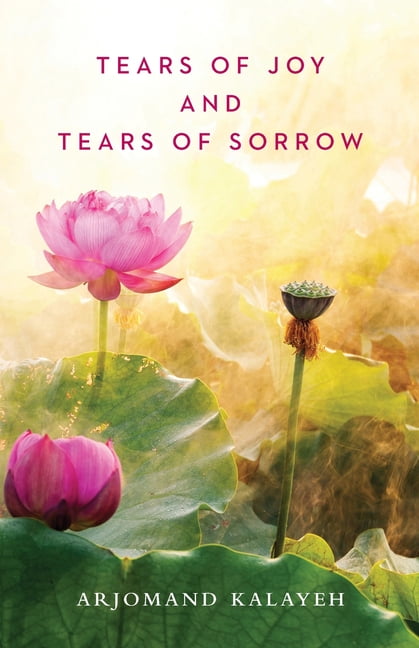 Tears Of Joy And Tears Of Sorrow (Paperback) - Walmart.com - Walmart.com