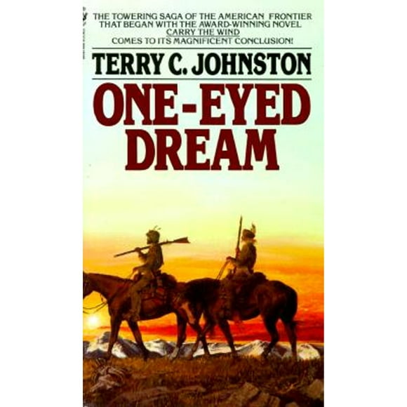 Pre-Owned One-Eyed Dream (Paperback 9780553281392) by Terry C Johnston