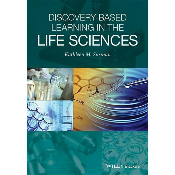 Discovery-Based Learning in the Life Sciences (Paperback)