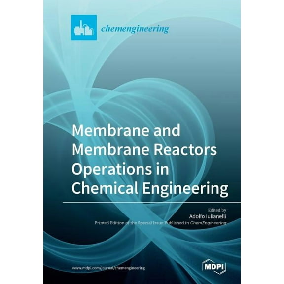 Membrane and Membrane Reactors Operations in Chemical Engineering, (Paperback)