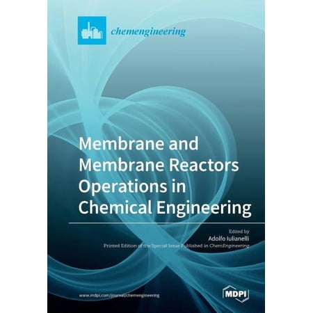 Membrane and Membrane Reactors Operations in Chemical Engineering (Paperback)