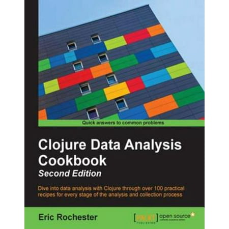Clojure Data Analysis Cookbook - Second Edition -
