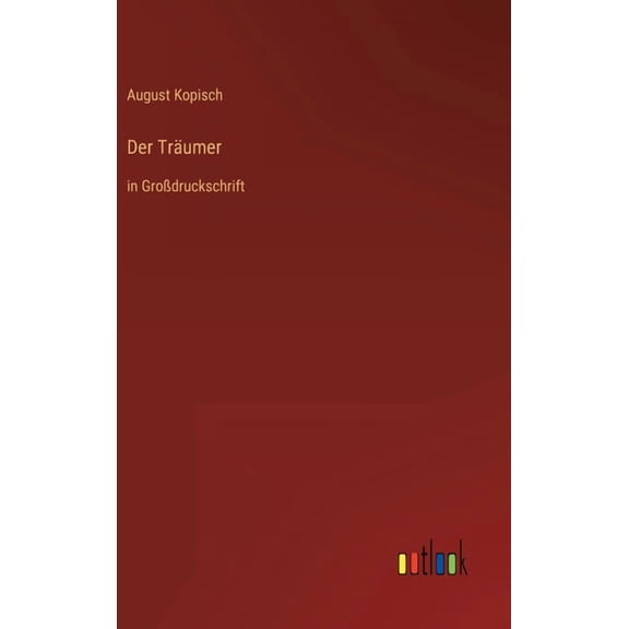 Der Träumer : in Großdruckschrift (Hardcover)