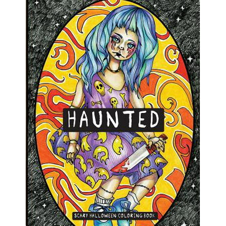 Haunted : Scary Halloween Coloring Book