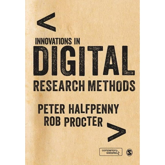 Innovations in Digital Research Methods, (Paperback)