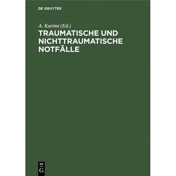 Traumatische und nichttraumatische Notfälle, (Hardcover)