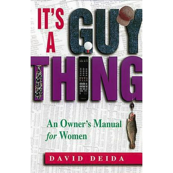 Pre-Owned It's a Guy Thing: A Owner's Manual for Women (Paperback) 1558744649 9781558744646