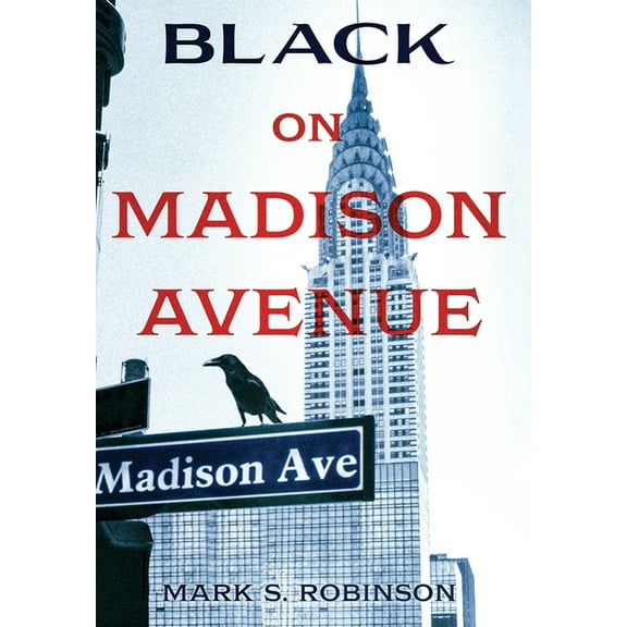 Black On Madison Avenue (Hardcover)