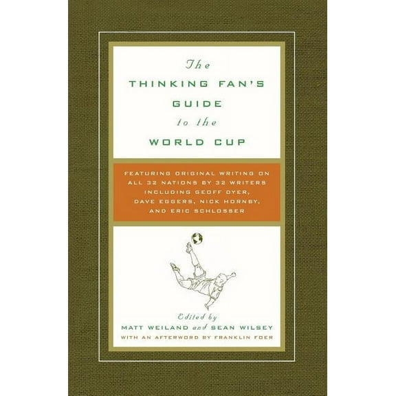 The Thinking Fan's Guide to the World Cup, (Paperback)