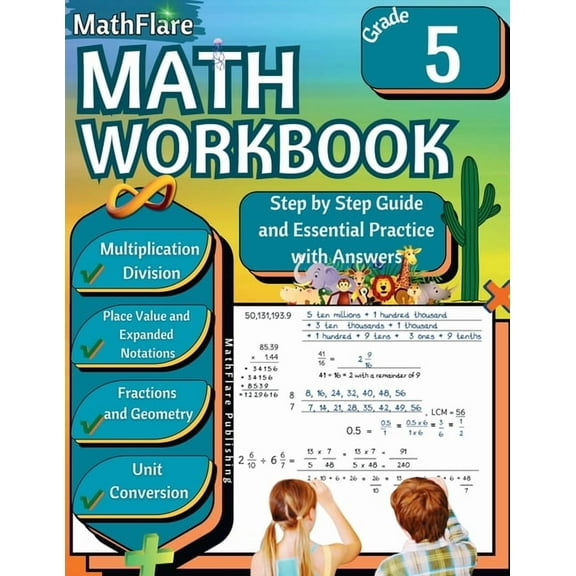 Mathflare Workbooks MathFlare - Math Workbook 5th Grade: Math Workbook Grade 5: Multiplication and Division, Fractions, Decimals, Place Valu, Book 1, (Paperback)