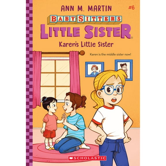 Pre-Owned Karen's Little Sister (Baby-Sitters Little Sister #6): Volume 6 (Paperback) 1338776592 9781338776591
