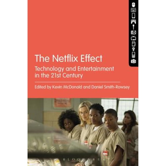 Pre-Owned The Netflix Effect (Hardcover) by Kevin McDonald