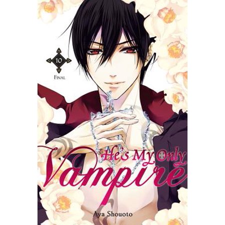 He S My Only Vampire Vol 10 Walmart Com