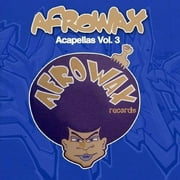 DJ Afrowax - Acapellas, Vol. 3 - Electronica - CD