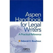 Aspen Handbook For Legal Writers: A Practical Reference [Plastic Comb - Used]