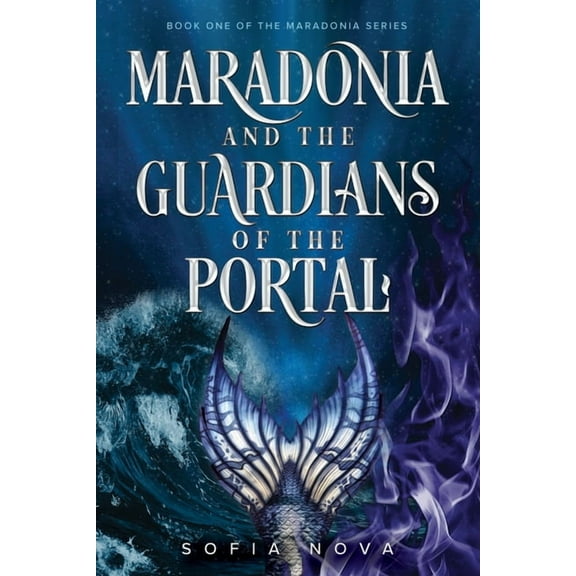 Maradonia and the Guardians of the Portal, (Paperback)