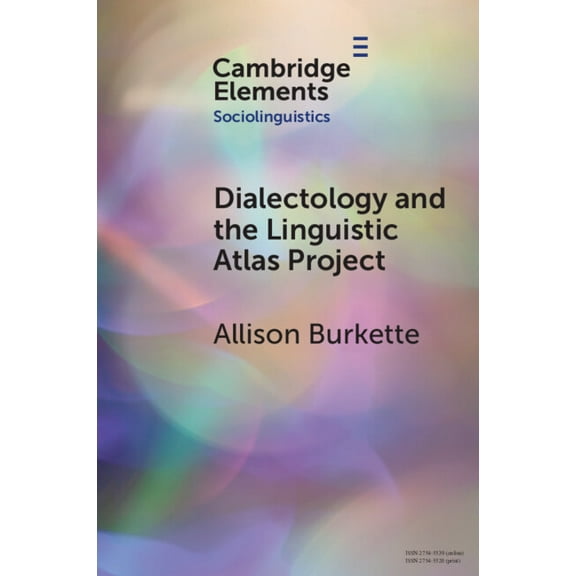 Elements in Sociolinguistics Dialectology and the Linguistic Atlas Project, (Paperback)