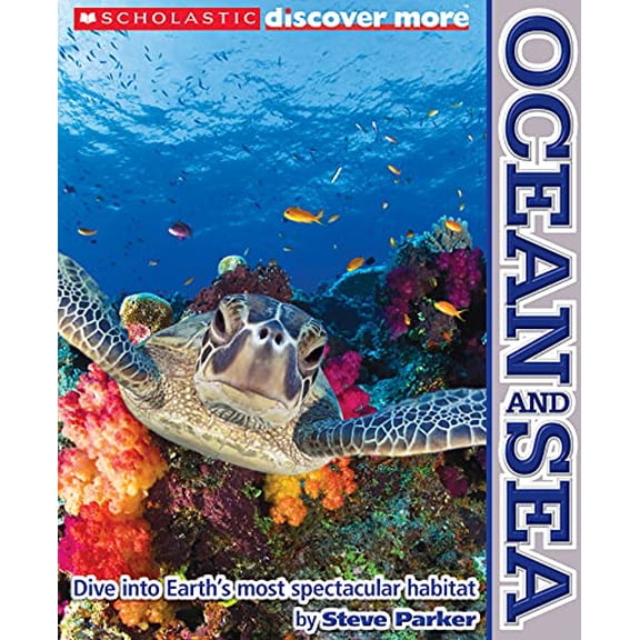 Pre-Owned Ocean and Sea (Scholastic Discover More) (Flexibound) 054533022X 9780545330220
