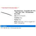 thumbnail image 2 of Rear Brake Hose - Compatible with 1975 - 1985, 1987, 1990 - 1993 Mercedes-Benz 300D 1976 1977 1978 1979 1980 1981 1982 1983 1984 1991 1992, 2 of 2