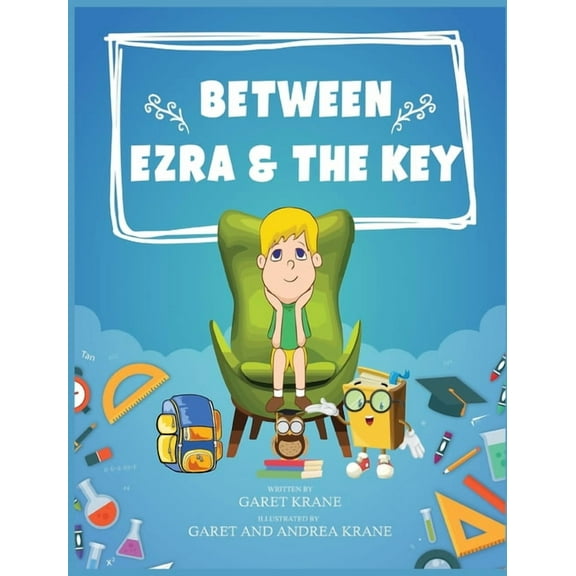 2nd Between Ezra And The Key, (Hardcover)