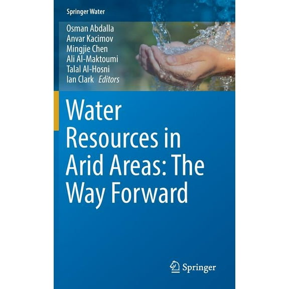 Springer Water Water Resources in Arid Areas: The Way Forward, (Hardcover)