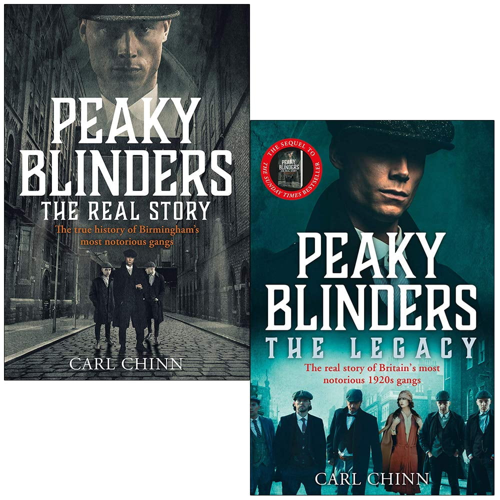 Buy Peaky Blinders The Real Story & The Legacy By Carl Chinn 2 Books
