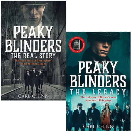 Peaky Blinders: The Real Story & The Legacy 2 Book Set by Carl Chinn – True History Collection