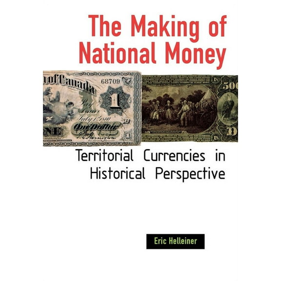 The Making of National Money, (Hardcover)