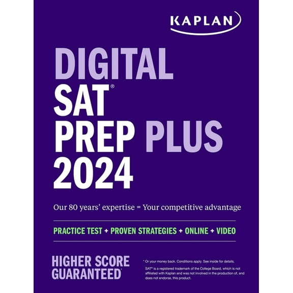 Kaplan Test Prep: Digital SAT Prep Plus 2024: Prep Book, 1 Realistic Full Length Practice Test, 700  Practice Questions (Paperback)