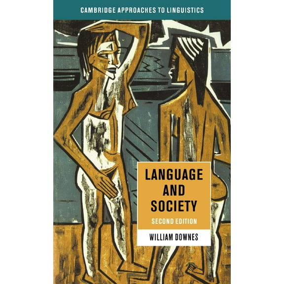 Cambridge Approaches to Linguistics Language and Society, (Paperback)