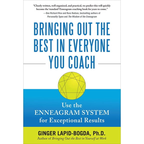 Bringing Out the Best in Everyone You Coach (Pb), (Paperback)