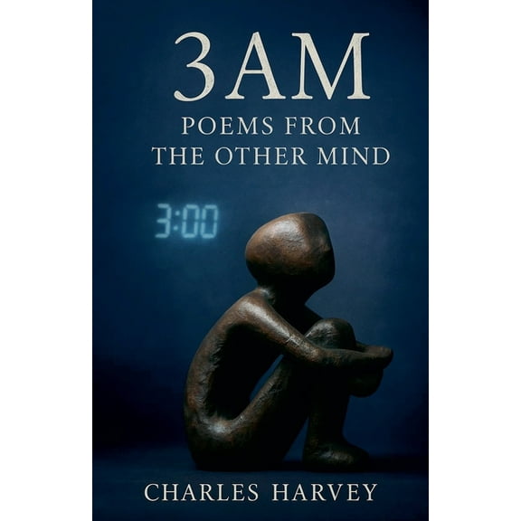 Poetic Journeys 3AM - Poems and Stories From the Other Mind, Book 2, (Paperback)