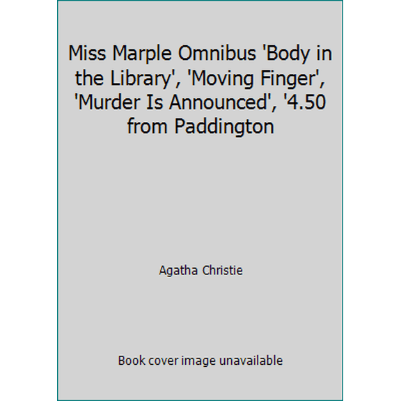 Pre-Owned Miss Marple Omnibus 'Body in the Library', 'Moving Finger', 'Murder Is Announced', '4.50 from Paddington (Paperback) 0006499597 9780006499596