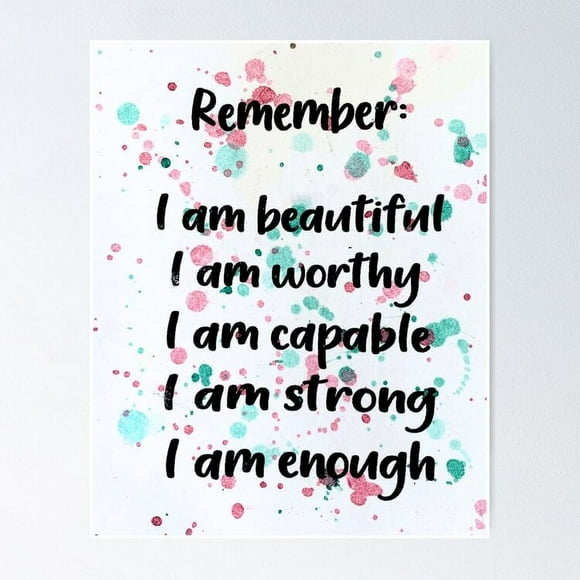 Remember: Positive Encouragement Poster- Unframed Poster | Wall Art | Perfect For Home Decor & Gifts, 12x18