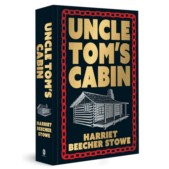 Uncle Tom's Cabin: Deluxe Hardbound Edition, (Hardcover)