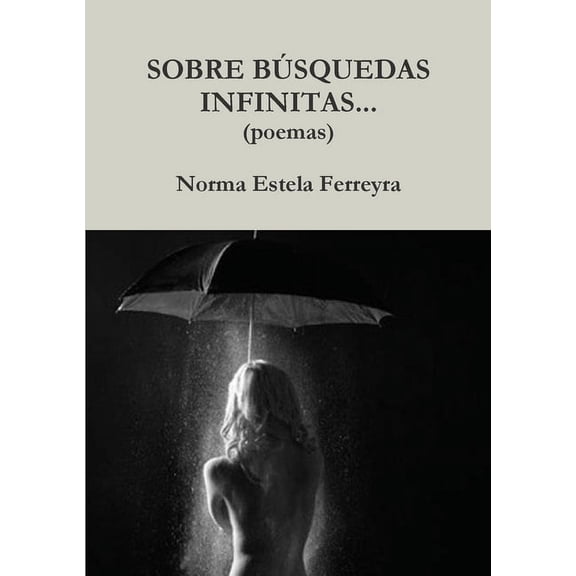 Sobre Búsquedas Infinitas..., (Paperback)