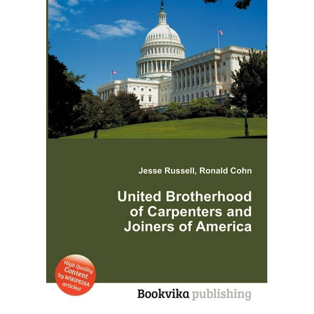 United Brotherhood of Carpenters and Joiners of America