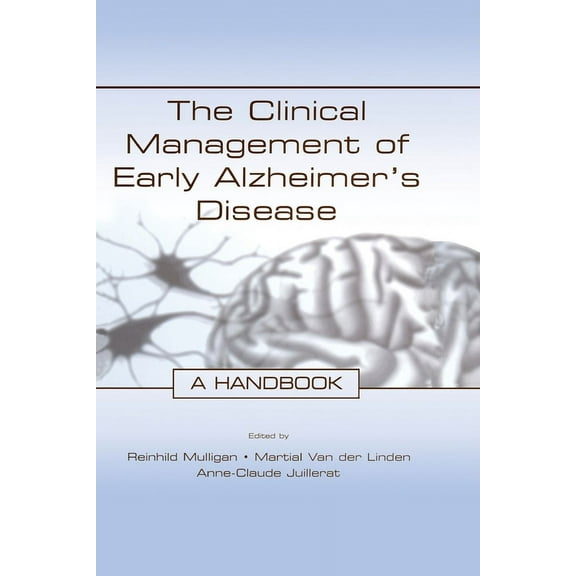 The Clinical Management of Early Alzheimer's Disease: A Handbook, (Paperback)