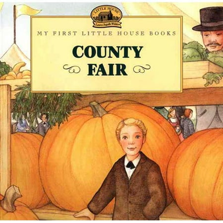 County Fair: Adapted from the Little House Books by Laura Ingalls Wilder