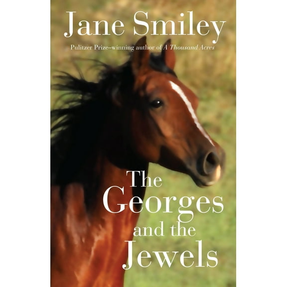 Pre-Owned The Georges and the Jewels: Book One of the Horses of Oak Valley Ranch (Paperback) 0375862285 9780375862281