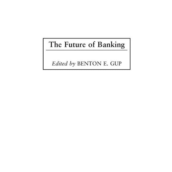 The Future of Banking