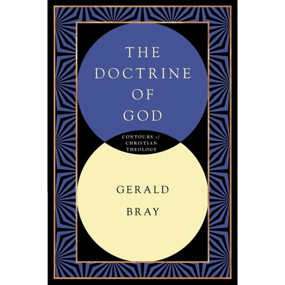 Contours of Christian Theology The Doctrine of God, (Paperback)