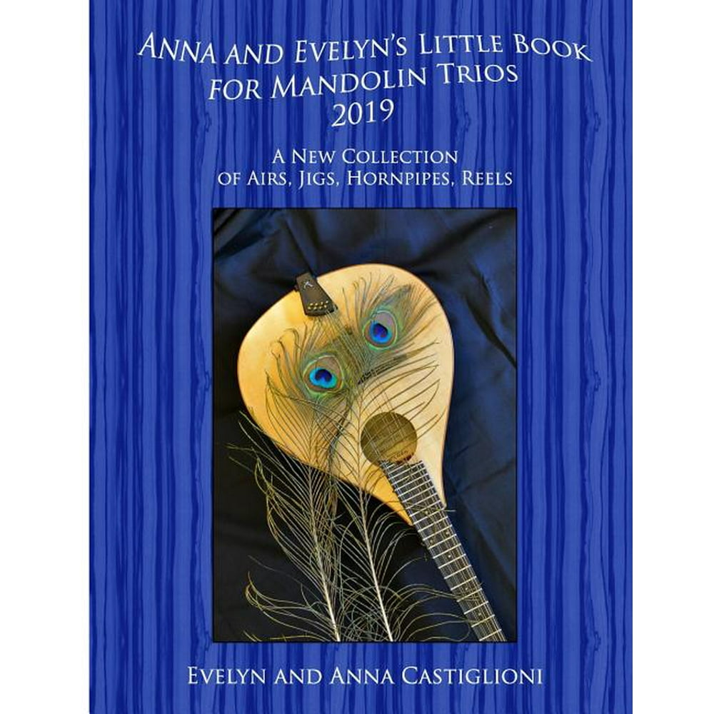 Evelyn's Big Books for Mandolins Anna's and Evelyn's Little Book for