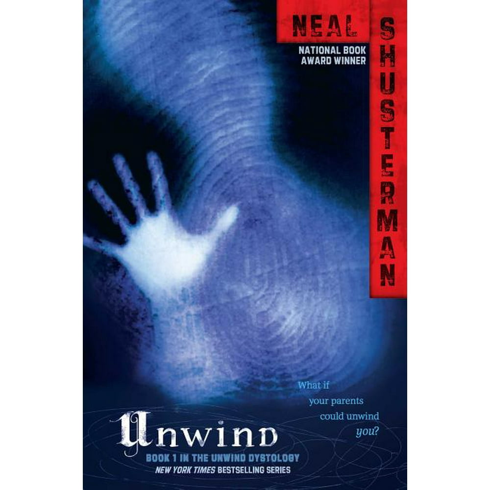Unwind Dystology Unwind (Series 01) (Hardcover)
