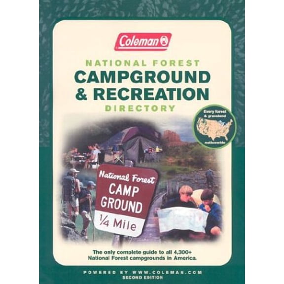 Pre-Owned Coleman National Forest Campground and Recreation Directory: The Only Complete Guide to All 4,300+ National Forest Campgrounds in America (Paperback) 0762726954 9780762726950
